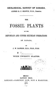 Cover of: The Fossil Plants of the Devonian and Upper Silurian Formations of Canada by 