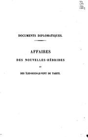 Cover of: Documents diplomatiques: Affaires des Nouvelles-Hébrides et des Îles-sous-le-Vent de Tahiti