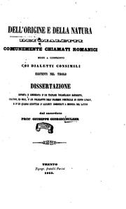 Cover of: Dell'origine e della natura dei dialetti comunemente chiamati romanici messi ...