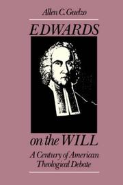 Cover of: Edwards on the will: a century of American theological debate
