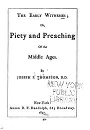 Cover of: The Early Witnesses, Or, Piety and Preaching of the Middle Ages