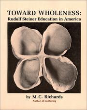 Cover of: Toward wholeness: Rudolf Steiner education in America