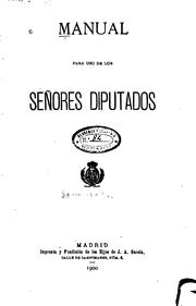 Manual para uso de los señores diputados by Spain Cortes . Congreso de los Diputados