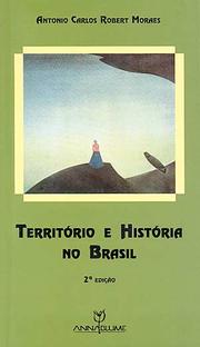 Cover of: Território e História no Brasil