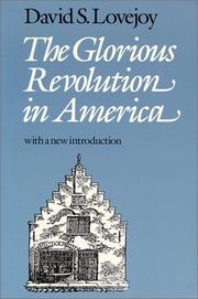Cover of: The glorious revolution in America by David S. Lovejoy