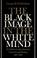 Cover of: The Black image in the white mind