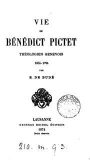 Cover of: Vie de Bénédict Pictet, théologien genevois 1655-1724