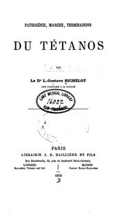 Cover of: Pathogénie, marche, terminaisons du tétanos by 