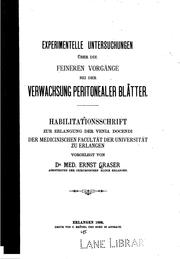 Cover of: Experimentelle Untersuchungen über die feineren Vorgänge bei der Verwachsung ...