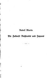 Cover of: Die Zukunft Russlands und Japans: Die deutschen Milliarden in Gefahr