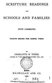 Cover of: Scripture readings for schools and families, by C.M. Yonge. With comments. [5 vols. Wanting vol. 1]. | 