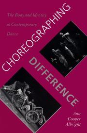 Cover of: Choreographing difference: the body and identity in contemporary dance