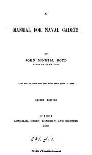 A manual for naval cadets by John McNeill Boyd