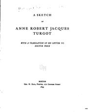Cover of: A Sketch of Anne Robert Jacques Turgot, with a Translation of His Letter to ...