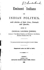 Cover of: Eminent Indians on Indian Politics: With Sketches of Their Lives, Portraits ... by Chunilal Lalubhai Parekh