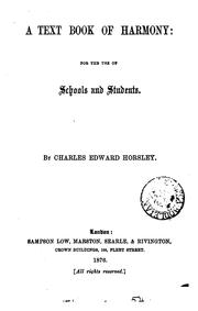 A text book of harmony by Charles Edward Horsley