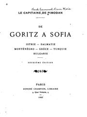 Cover of: De Goritz à Sofia: Istrie, Dalmatie, Monténégro, Grèce, Turquie, Bulgarie