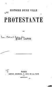 Cover of: Histoire d'une ville protestante