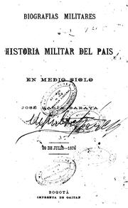 Cover of: Biografías militares, o Historia militar del país en medio siglo