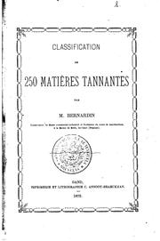 Classification de 250 matières tannantes by M. Bernardin