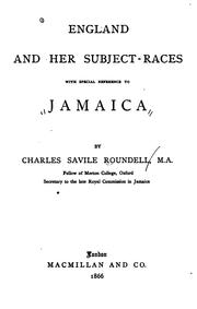 Cover of: England and Her Subject-races: With Special Reference to Jamaica by 