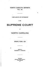 Cover of: North Carolina Reports: Cases Argued and Determined in the Supreme Court of ... by 