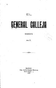 Cover of: El General Calleja: Biografía