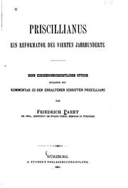 Cover of: Priscillianus: Ein Reformator des vierten Jahrhunderts: Eine kirchengeschichtlich Studie ... by 