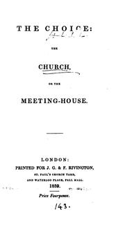 Cover of: The choice: the church or the meeting-house