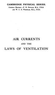 Cover of: Air Currents and the Laws of Ventilation: Lectures on the Physics of the Ventilation of ...