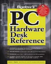 Cover of: Bigelow's PC Hardware Desk Reference