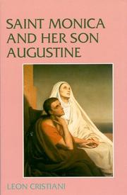 Cover of: Saint Monica and her son Augustine (331-387)