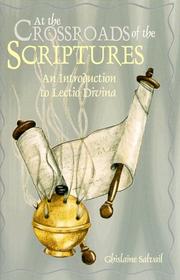 Cover of: At the crossroads of Scriptures: an introduction to Lectio Divina