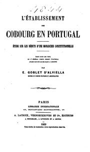 L'établissement des Cobourg en Portugal: étude sur les débuts d'une monarchie constitutionnelle ... by comte Eugène Goblet d 'Alviella