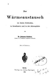 Cover of: Der Wärmeaustausch im festen Erdboden, in Gewässern und in der Atmosphäre