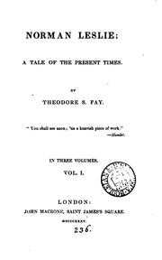 Cover of: Norman Leslie [ed. by N.P. Willis].: A Tale of the Present