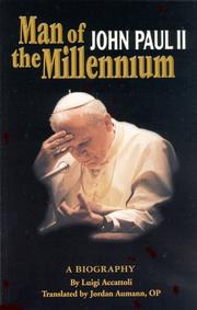 Cover of: Man of the millennium: John Paul II