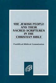 Cover of: The Jewish people and their sacred scriptures in the Christian bible