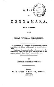 Cover of: A tour in Connamara, with remarks on its great physical capabilities