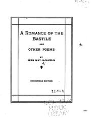 A Romance of the Bastile, and Other Poems ... by Jean Way Jacquelin