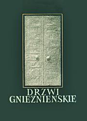 Cover of: Drzwi gnieźnieńskie. by Michał Walicki