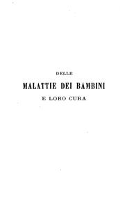 Cover of: Delle malattie dei bambini e loro cura