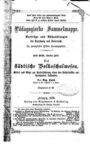 Cover of: Das städtische Volksschulwesen: Mittel und Wege zur Herbeiführung eines den ...