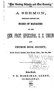 "Our Sunday Schools and Our Country.": A Sermon Preached Before the Board of ... by No name