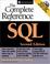 Cover of: SQL, the complete reference