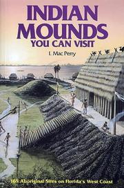 Cover of: Indian mounds you can visit by I. Mac Perry