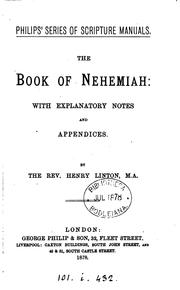 The book of Nehemiah, with notes and appendices by H. Linton by Nehemiah