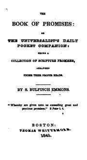 Cover of: The Book of Promises: Or, the Universalist's Daily Pocket Companion, Being a Collection of ...