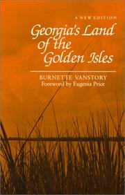 Georgia's land of the Golden Isles by Burnette Vanstory