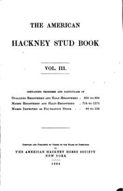 The American Hackney Stud Book by American Hackney Horse Society